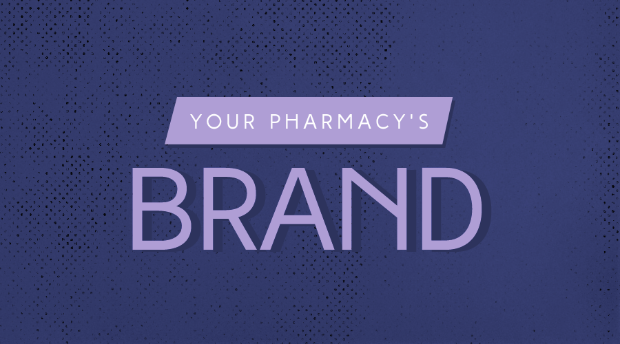 7 Questions to Test the Strength of Your Pharmacy’s Brand by Elements magazine | pbahealth.com